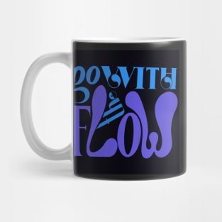 Go with the flow Mug